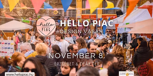 HELLO PIAC \/\/ Erzs\u00e9bet t\u00e9r \/\/ november 8.