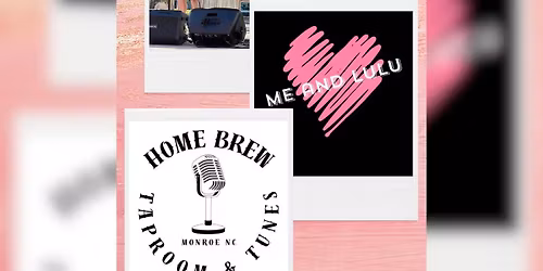 MeandLulu live at Home Brew Taproom and Tunes!