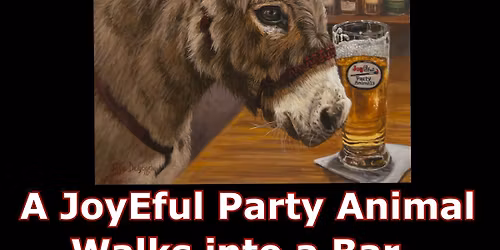 A JoyEful Party Animal Walks into a Bar\u2026 A Solo Exhibit of new art by Joye DeGoede