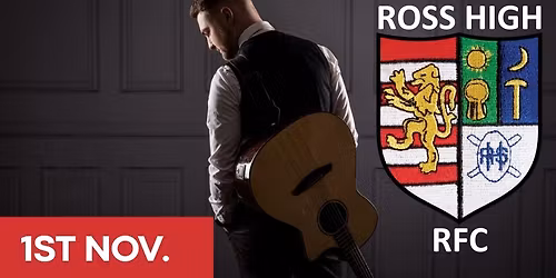 LIVE Singer: Jamie Chapman @ Ross High Rugby Club