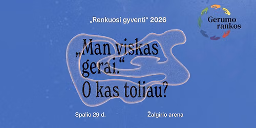Savi\u017eudybi\u0173 ir smurto prevencijos renginys \u201eRENKUOSI GYVENTI\u201c
