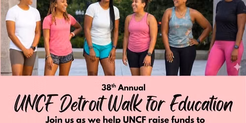 38th Annual UNCF Detroit Walk for Education