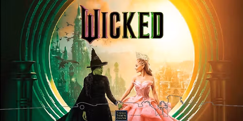 Tioga Movie Night: Wicked