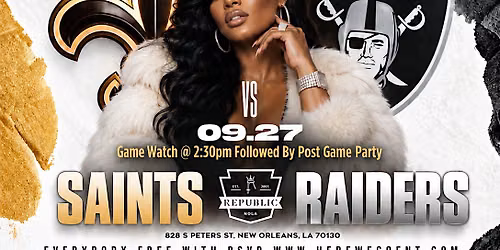 ((THE 5TH QUARTER)) SAINTS vs. RAIDERS GAME WATCH x DAY PARTY @ REPUBLIC