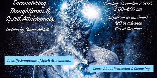 Encountering Thought-Forms and Spirit Attachments