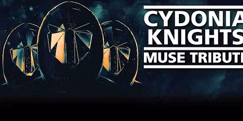 CYDONIA KNIGHTS: MUSE TRIBUTE