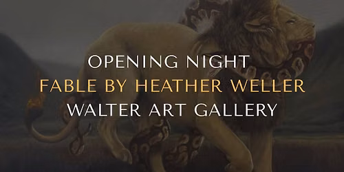 Opening night \u2013 Fable by Heather Weller at WAG