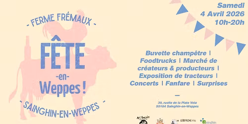 * FETE EN WEPPES 2026 ! * Portes ouvertes de la Ferme Fr\u00e9maux