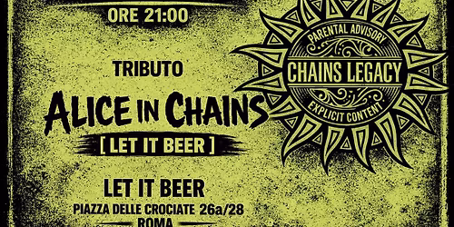 CHAINS LEGACY - LET IT BEER