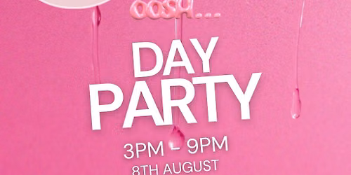 Oosh... Day Party Summer Edition