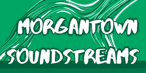 Morgantown Soundstreams: Concert & Improv Lab ft. Mark Micchelli + Mai Kh\u00f4i, and Chris Haddox