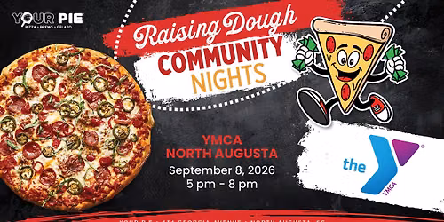 \ud83c\udf55\ud83d\udc99 Raising Dough for the YMCA \u2013 North Augusta \ud83d\udc99\ud83c\udf55