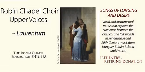"Songs of Longing and Desire"  Robin Chapel Choir (Upper voices)
