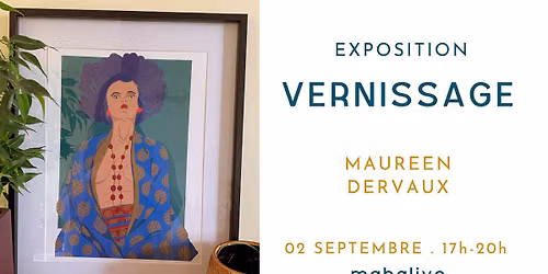 VERNISSAGE - exposition Maureen Dervaux