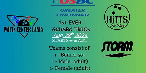 \ud83c\udfb3\ud83d\udd25 ** NEW** GCUSBC Kickoff Trio Tournament \ud83d\udd25\ud83c\udfb3