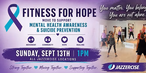 Jazzercise Fitness For Hope FREE Class for Mental Health & Suicide Prevention!\ud83d\udc9c