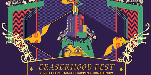 Eraserhood Fest