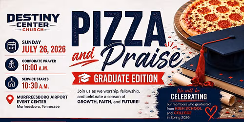 Pizza and Praise: Back to School Edition