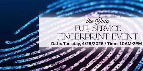 Full Service - Licensee Fingerprint Event : 04\/28\/2026 in Central Phoenix