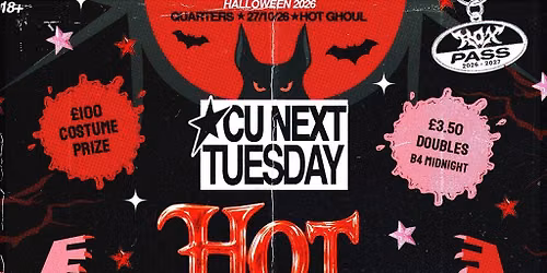 CU Next Tuesday | Hot Ghoul Halloween| 27\/10\/2026