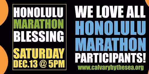 Honolulu Marathon Blessing - Dec. 13th 5pm
