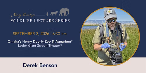 Nancy Armitage Wildlife Lecture Series: Derek Benson