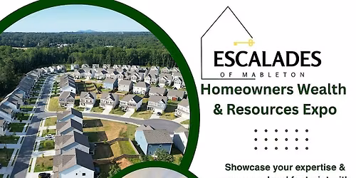Escalades Homeowners Wealth and Resource Expo