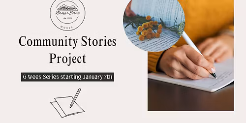 Community Stories Project: 6 Weeks Memoir Writing Series