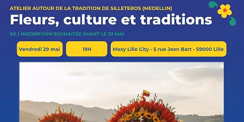 \ud83c\udf38 \ud83c\udde8\ud83c\uddf4 Atelier - Conf\u00e9rence : la Feria de las Flores \/ los silleteros de Medell\u00edn (Colombie) \ud83c\udde8\ud83c\uddf4\ud83c\udf38