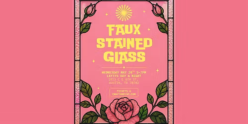Faux Stained Glass @ Leftys Day & Night