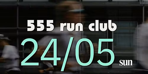 555 run club x Emerald Health: Run, Recover and Learn