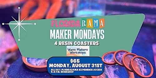Maker Mondays: 4 Resin Coasters with Wave Makers Workshops