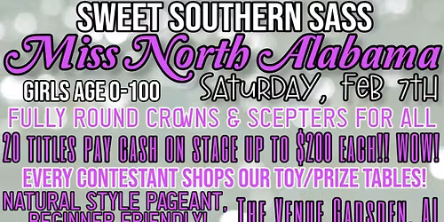 Miss North Alabama 2026 by Sweet Southern Sass Pageants