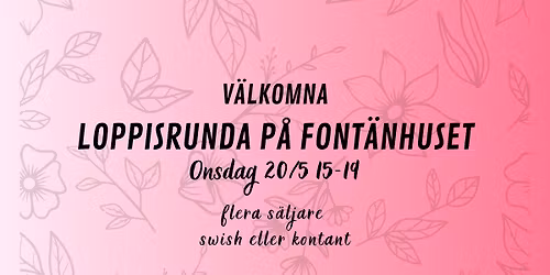 Loppisrunda p\u00e5 Font\u00e4nhuset