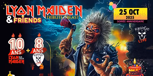 \ud83c\udf88 LYON MAIDEN & Friends | Soir\u00e9e anniversaire Rock'n Eat | LYON 69