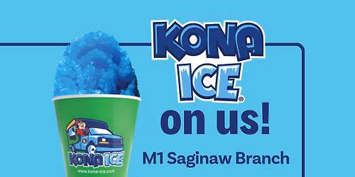 Kona Ice on Us @ Saginaw