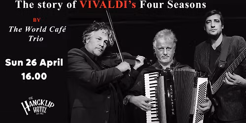 The Story of VIVALDI - by The World Cafe Trio