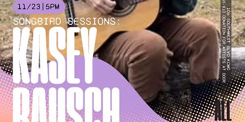Songbird Sessions ft. Kasey Rausch