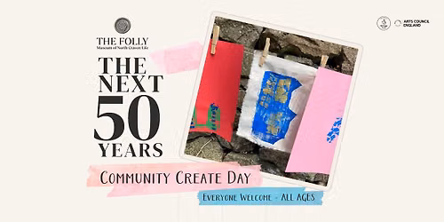 The Next 50 Years: Community Create Day