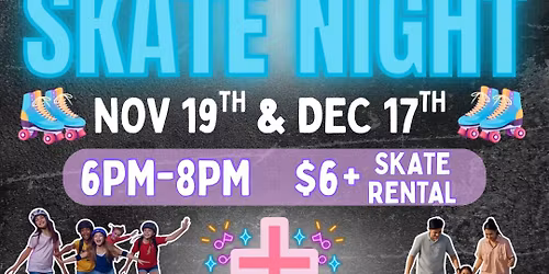 Christian Skate Nights \ud83d\ude4f\ud83d\udefc\ud83e\udea9