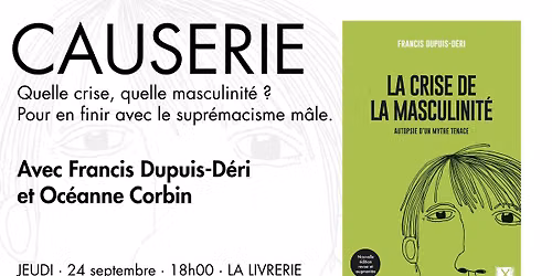 Causerie | LA CRISE DE LA MASCULINIT\u00c9 