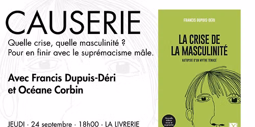 Causerie | LA CRISE DE LA MASCULINIT\u00c9 