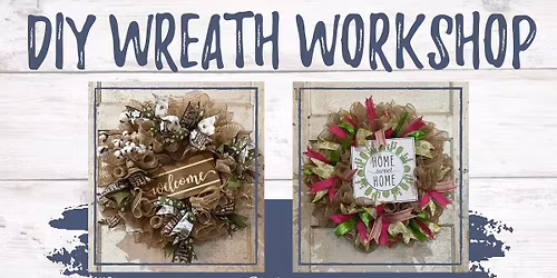 DIY Wreath Workshop