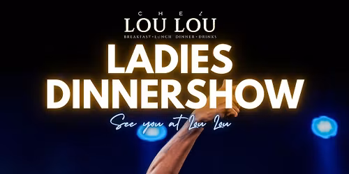 Ladies Dinnershow 