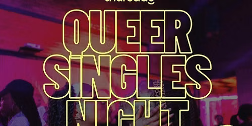 Thursday | Pride - Queer Singles Night | Exclusive Location — Nairobi - Venue Shared After Ticket Purchase 