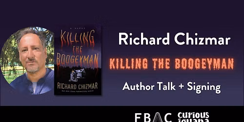 Richard Chizmar: Killing the Boogeyman