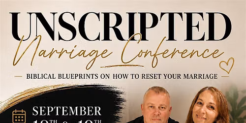 Unscripted Marriage Conference