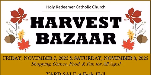 Holy Redeemer's 53rd Annual Harvest Bazaar
