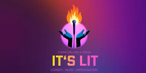 IT'S LIT - English Stand Up Comedy Show with Tyrone Stallone