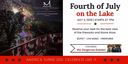 The Best Seat on the Lake\u2014July 4th Fireworks Patio Tables at Merriweather